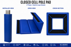 2" THICK CLOSED CELL SQUARE POLE PAD