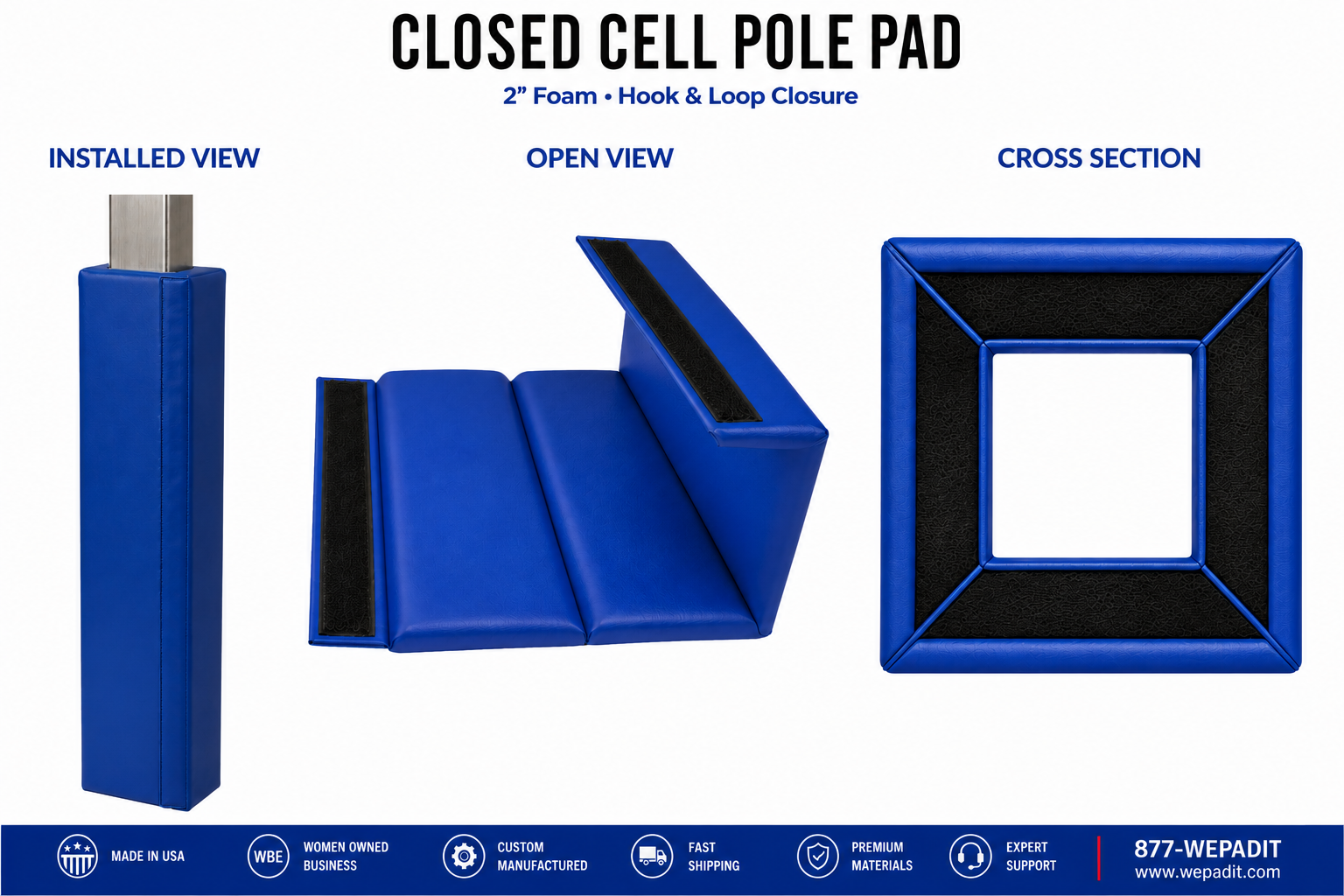 2" THICK CLOSED CELL SQUARE POLE PAD