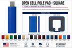 2" THICK OPEN CELL SQUARE POLE PAD