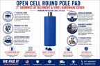 2" THICK OPEN CELL ROUND POLE PAD