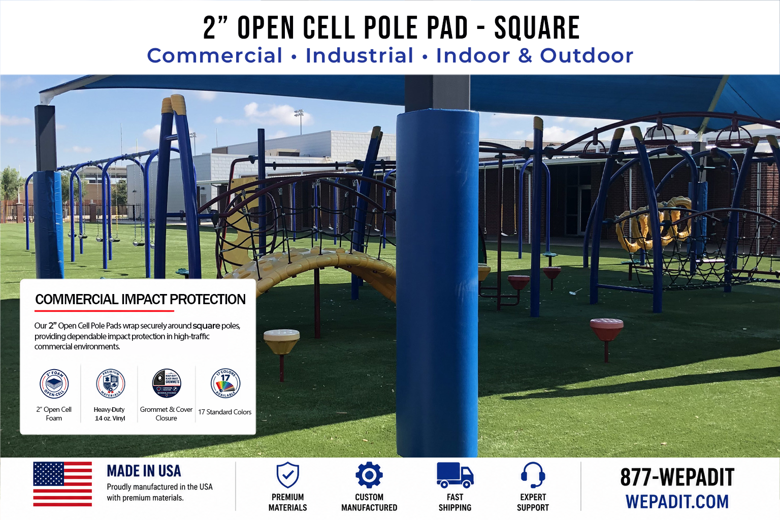 2" THICK OPEN CELL SQUARE POLE PAD