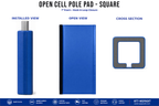 2" THICK OPEN CELL SQUARE POLE PAD