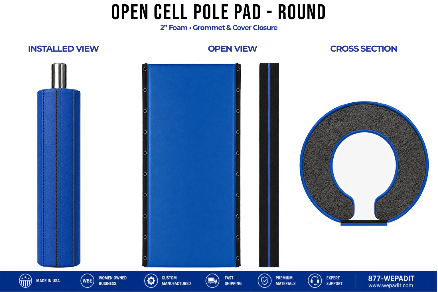 2" THICK OPEN CELL ROUND POLE PAD